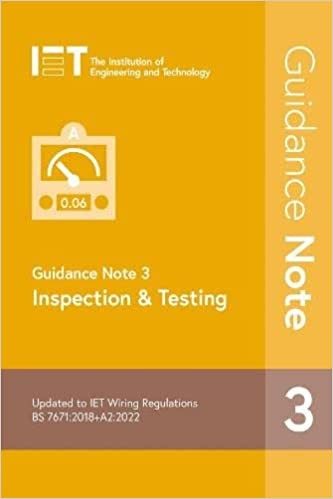 IET Guidance Notes 3 – Inspection & Testing