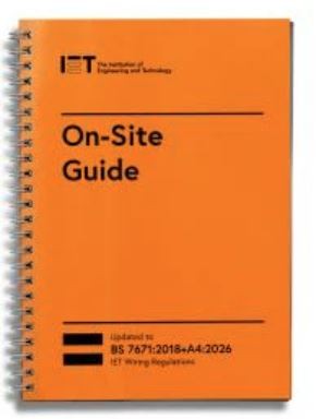 BS7671:2018+A4:2026 IET On-Site Guide (2026) Book
