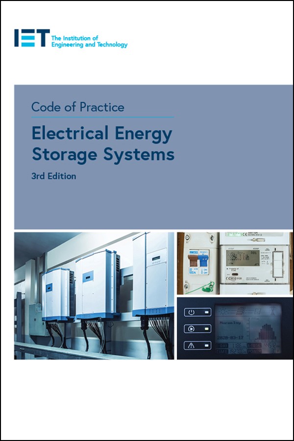 IET Code of Practice Electrical Energy Storage Systems (3rd Edition)